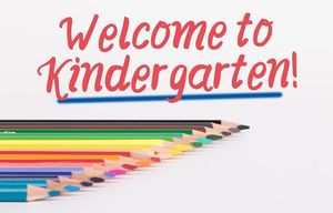 Kindergarten Welcome